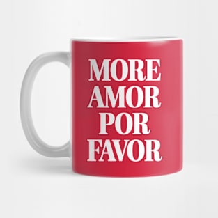 More amor por favor Mug